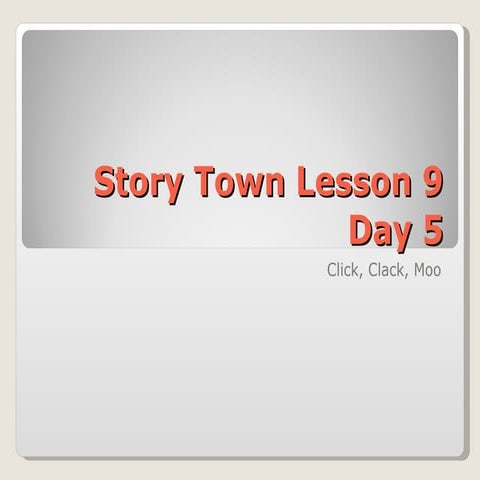 Click Clack Moo Lesson 9 Day 5