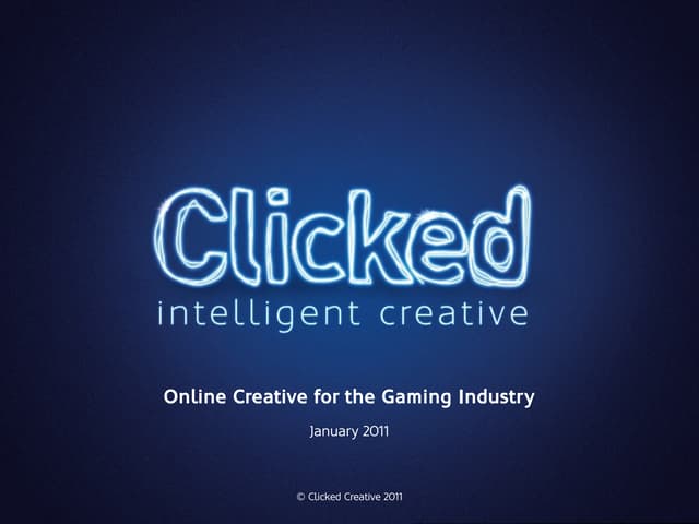 Online Creative for the Gaming Industry - Clicked Creative