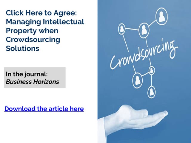 Click here to agree  managing intellectual property when crowdsourcing solutions