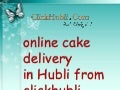 Online cake delivery in Hubli from clickhubli