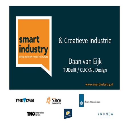 Clicknl creatieve industrie & smart industry regioconferentie