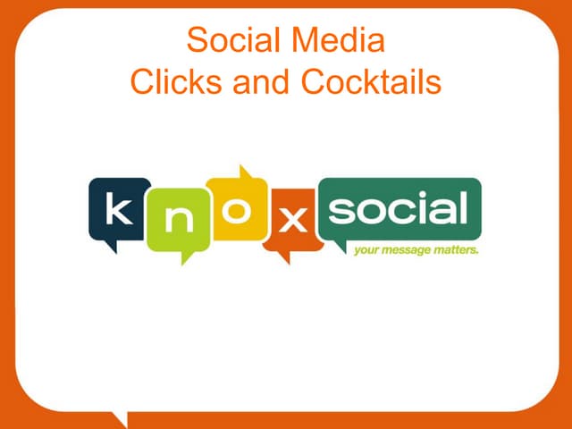 Social Media Clicks & Cocktails Seminar -  May 2011 
