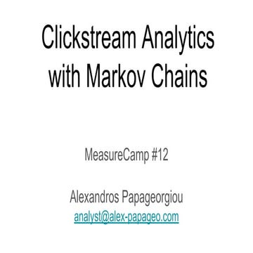Clickstream Analytics with Markov Chains 