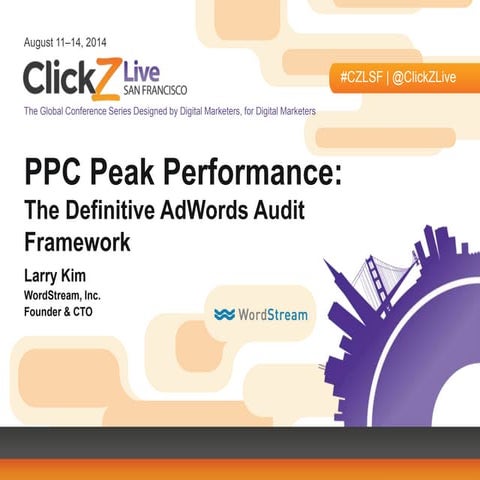 Larry Kim's Presentation at ClickZ Live San Francisco August 2014