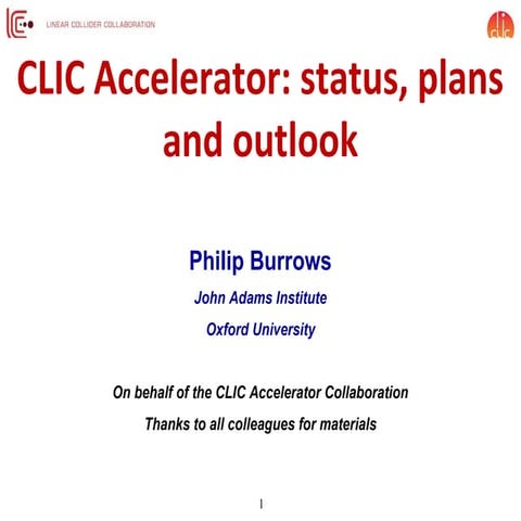 CLIC Accelerator: status, plans and outlook 