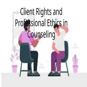 Client-Rights-and-Professional-Ethics-in | PPTX