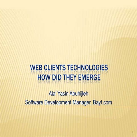 How did client-side technologies emerged