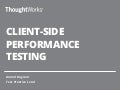 Client-side Performance Testing