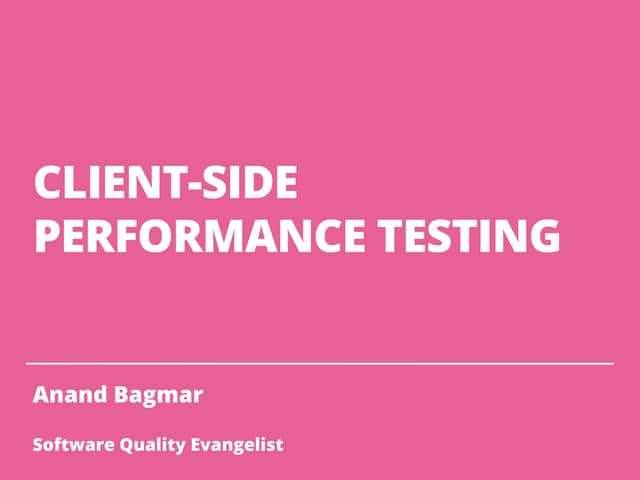 Client-Side Performance Testing
