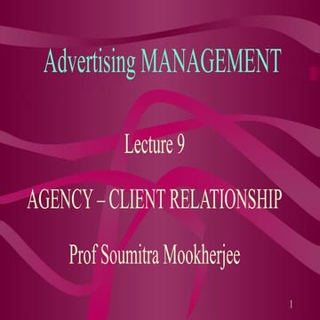 Client agency reln Adv.ppt Advertising Agency