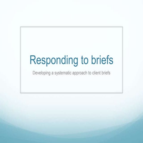 Client brief response tools