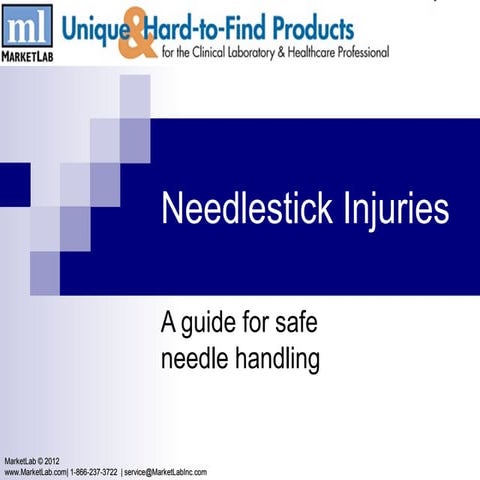 Needlestick Injuries: A guide for safe needle handling