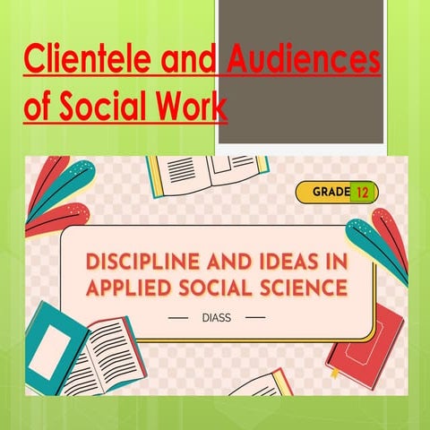 Clientele and Audiences of Social Work 2 pptx.pptx