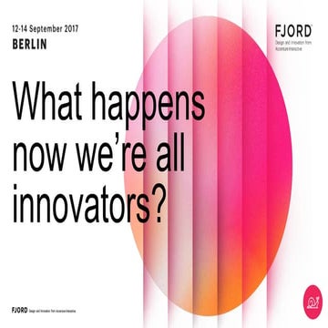 Fjord Equinox: what happens now we're all innovators?