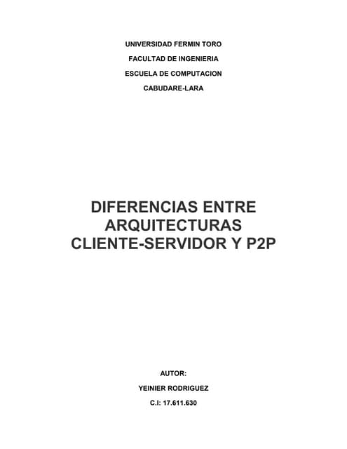 diferencia entre Cliente servidor y...