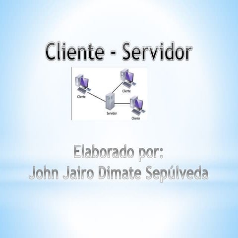 Modelo Cliente Servidor | PPTX