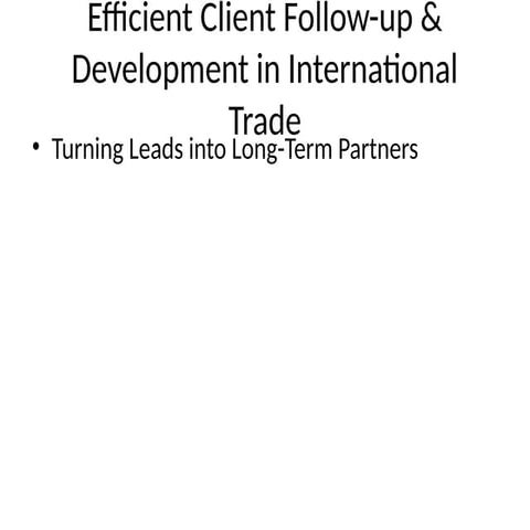 Client_Followup_International_Trade.pptx