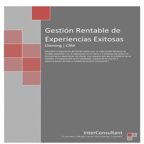 Clienting | CRM - gestión rentable de #CustomerExperience