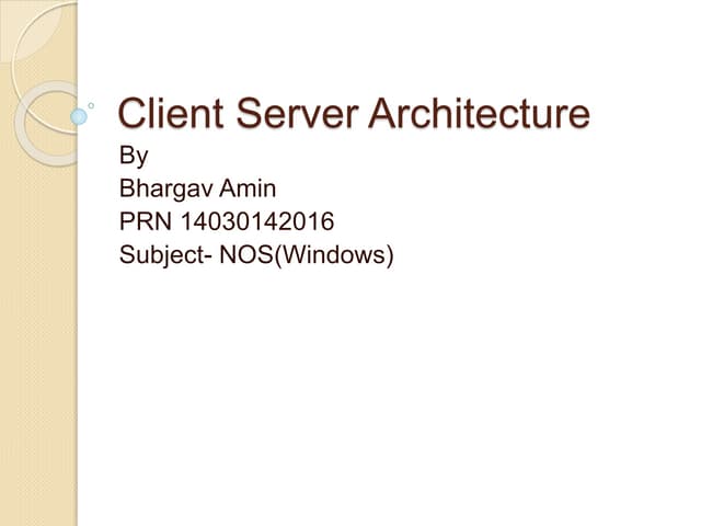 Client server architecture