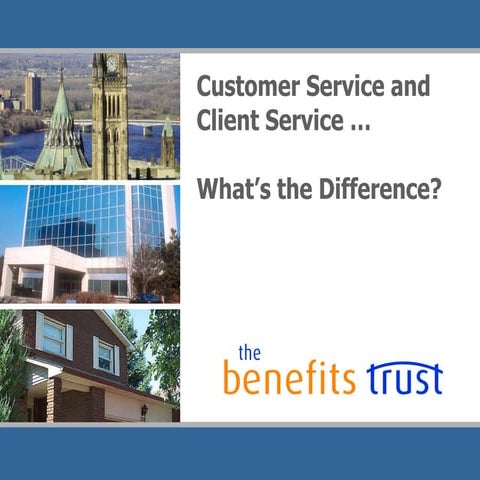 Client service vs. customer service may 2011