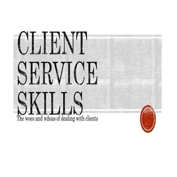 Client skills