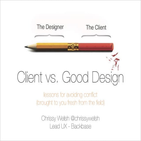 Client vs design