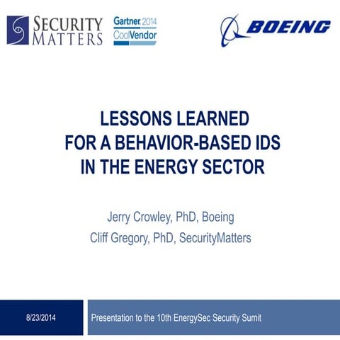 Lessons Learned for a Behavior-Based IDS in the Energy Sector