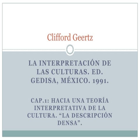 Clifford geertz. descripción densa
