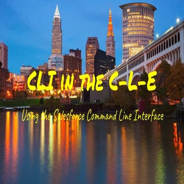 Cleveland Developers: CLI in the C-L-E slide deck