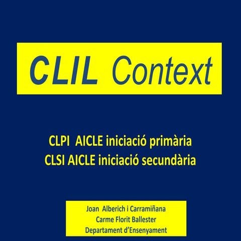 CLIL Context: Europe, Catalonia, Benefits