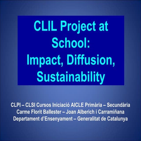 Clil Project: Impact, Diffusion, Sustainability