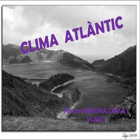 Clima  atlàntic vlad carla i ari