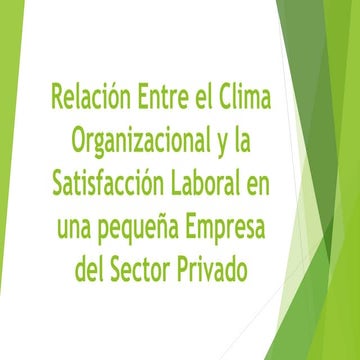 Clima organizacional y la satisfacción