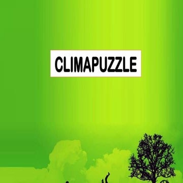 Climapuzzle. INteractive game to measure the learning about climate. | PPTX
