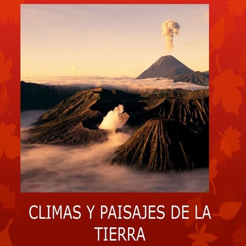 Tema 7: Climas y paisajes de la Tierra | PPTX