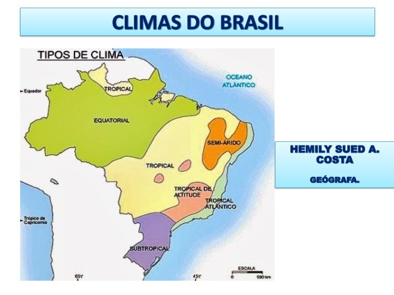 Marque A Alternativa Que Nao Corresponde Aos Climas Do Brasil