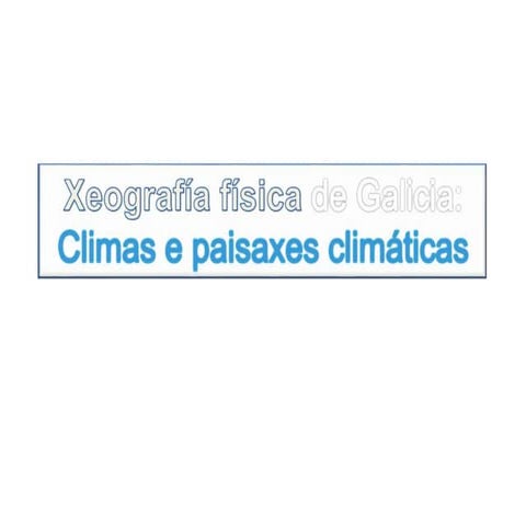 Climas e paisaxes climáticas de Galicia