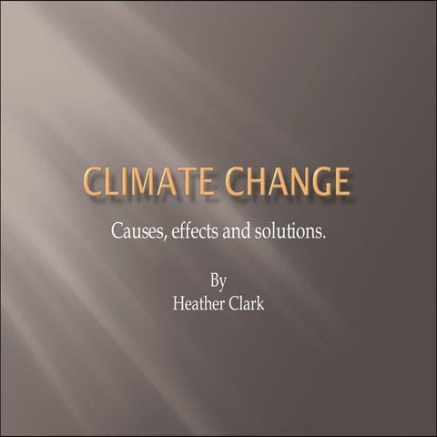 Climate Change Sept Oct 07 by H Clark