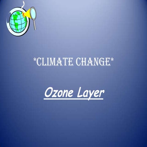 Climate change ozone layer. | PPTX