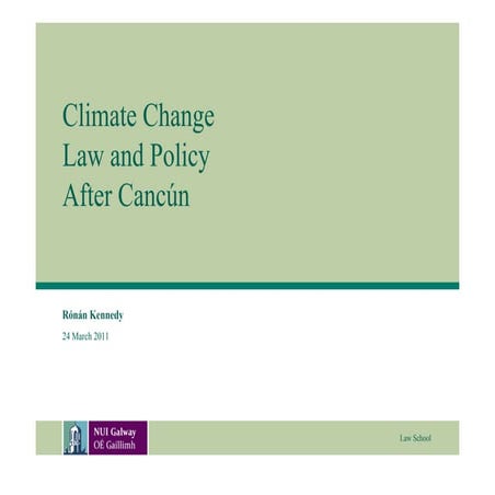 Climate Change Law and Policy After Cancún