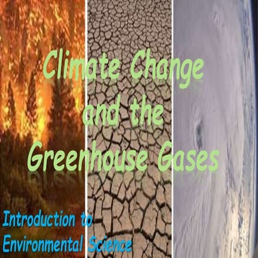 Climate Change and the Greenhouse  Gases 