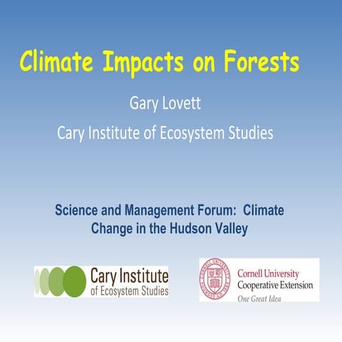 Climate Impacts on Forests and Ecosystems | PPT