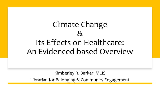 Climate Change & its Effects on Healthcare (Feb 2025)