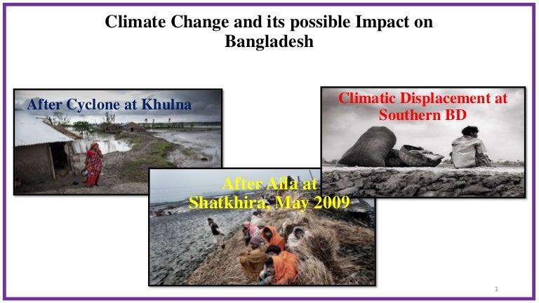 Climate Change Impact On Bangladesh Climate Change Impact On Bangladesh