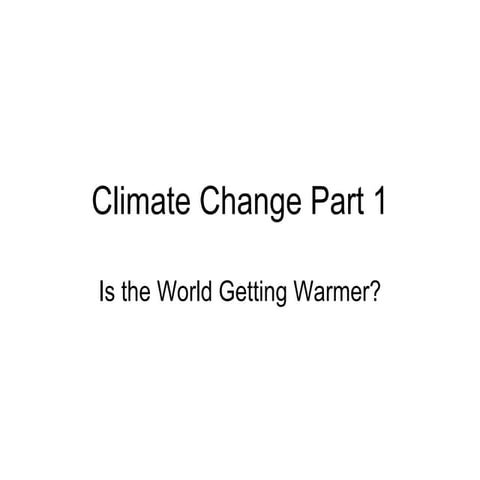 Climate change part 1