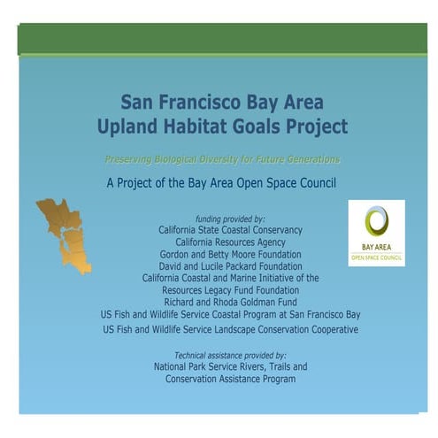 San Francisco Bay Area Upland Habitat Goals Project by Stu Weiss and Ryan Bra...