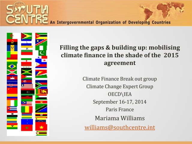 Climate finance and 2015(williams) ccxg gf sep2014