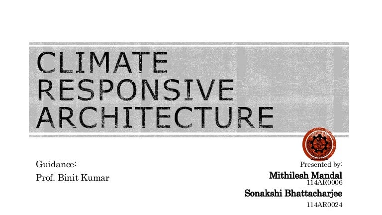 Climate Responsive Architecture 1