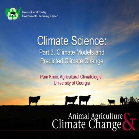 Climate science part 3 - climate models and predicted climate change