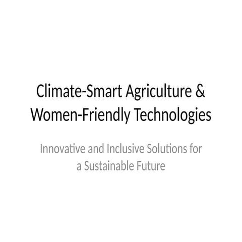 Climate smart agriculture with new technologies | PPTX